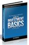 The Stansberry Research Guide to Investment Basics